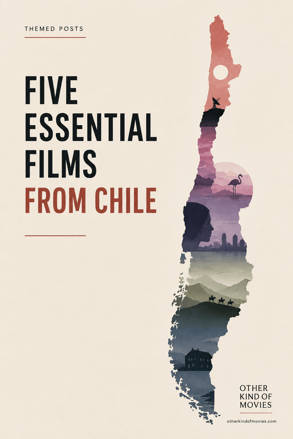 Five Essential Films from&nbsp;Chile