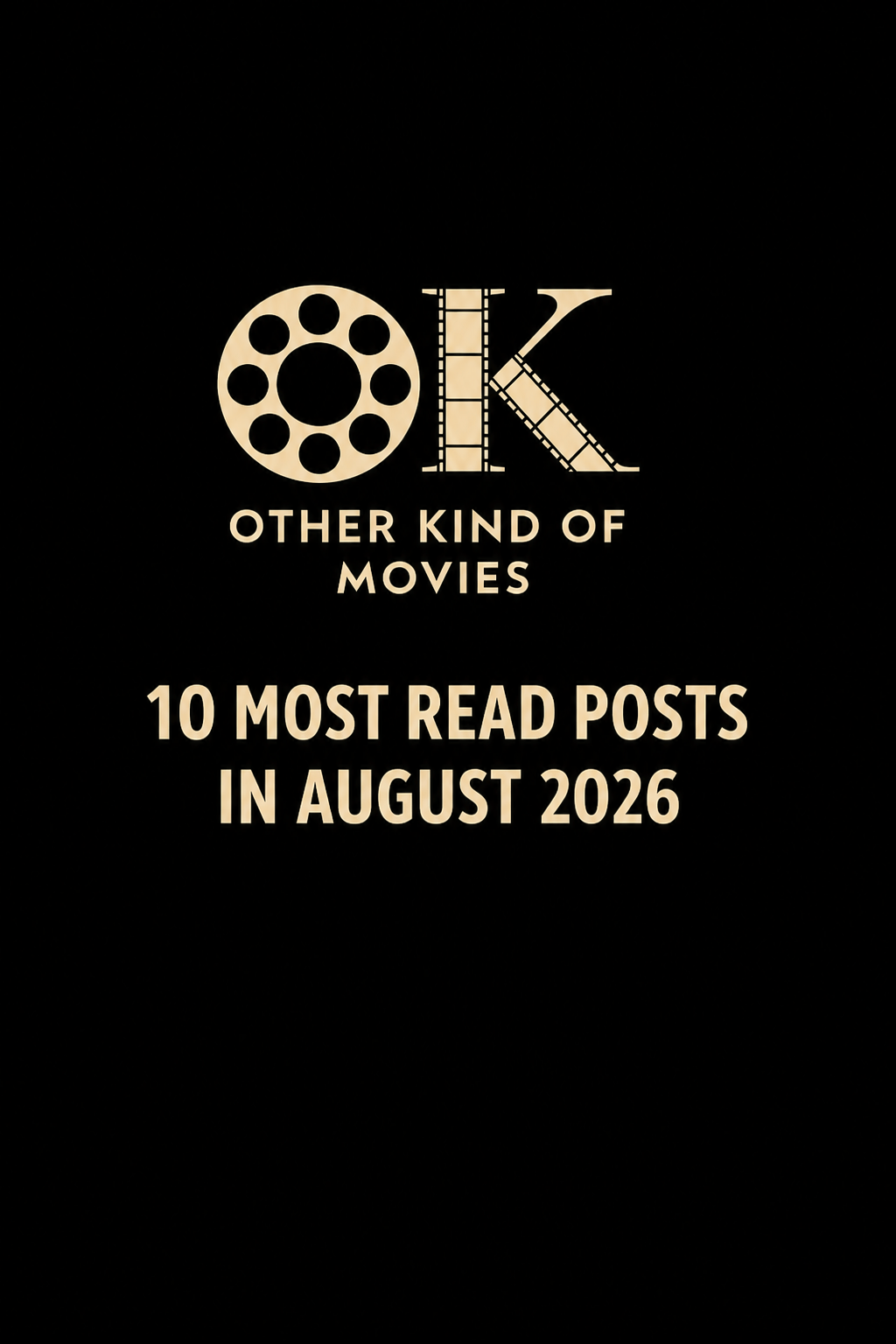 10 Most Read Posts – August&nbsp;2026